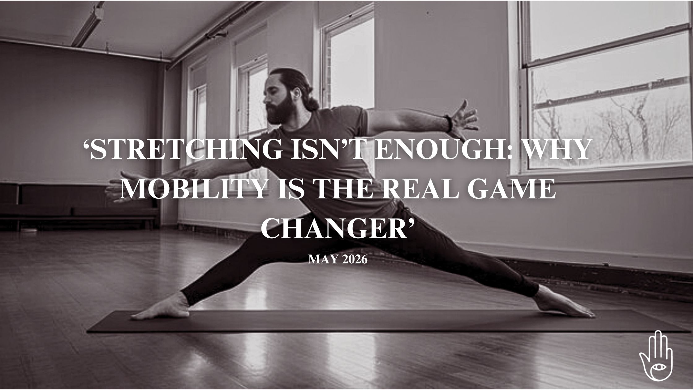 Stretching Isn’t Enough: Why Mobility Is the Real Game-Changer