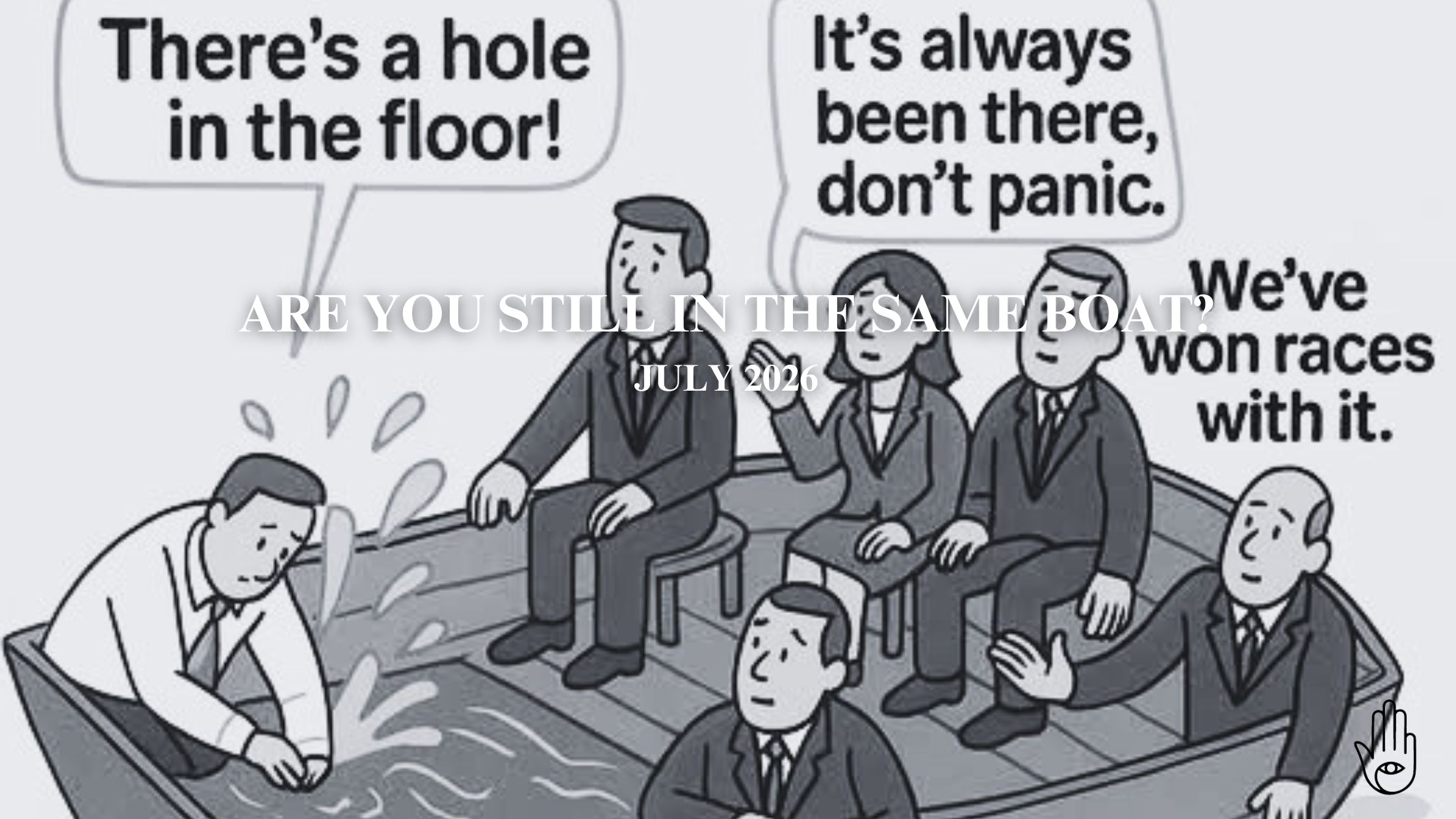 Are you still in the same boat?